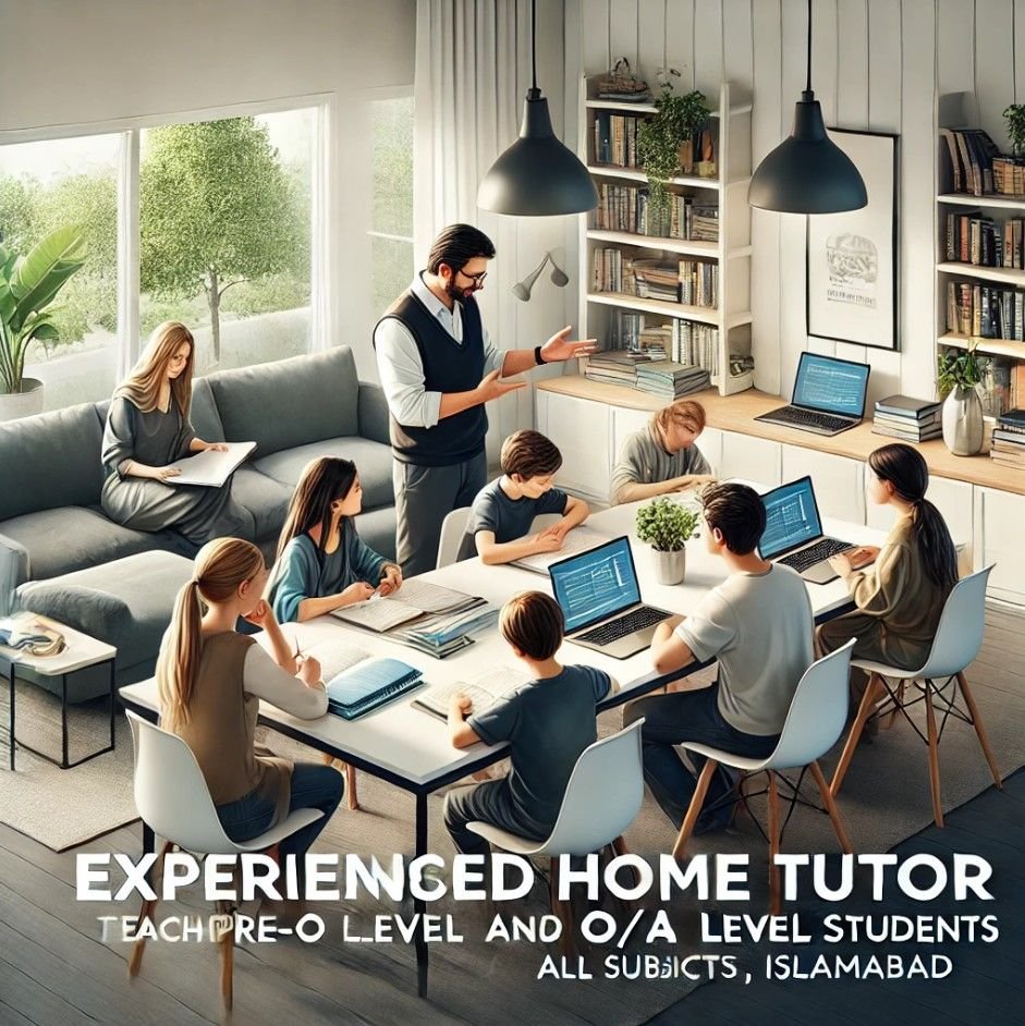 "Experienced home tutor teaching Pre-O Level and O/A Level students all subjects in Bani Gala Islamabad."