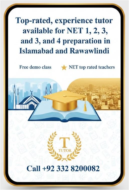 Top rated experienced tutors for NET 1-2-3-4 in isb Rwp lah Pakistan